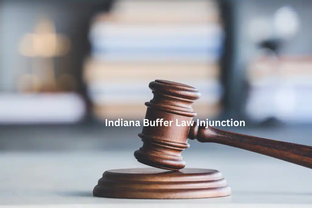 Indiana Buffer Law Injunction