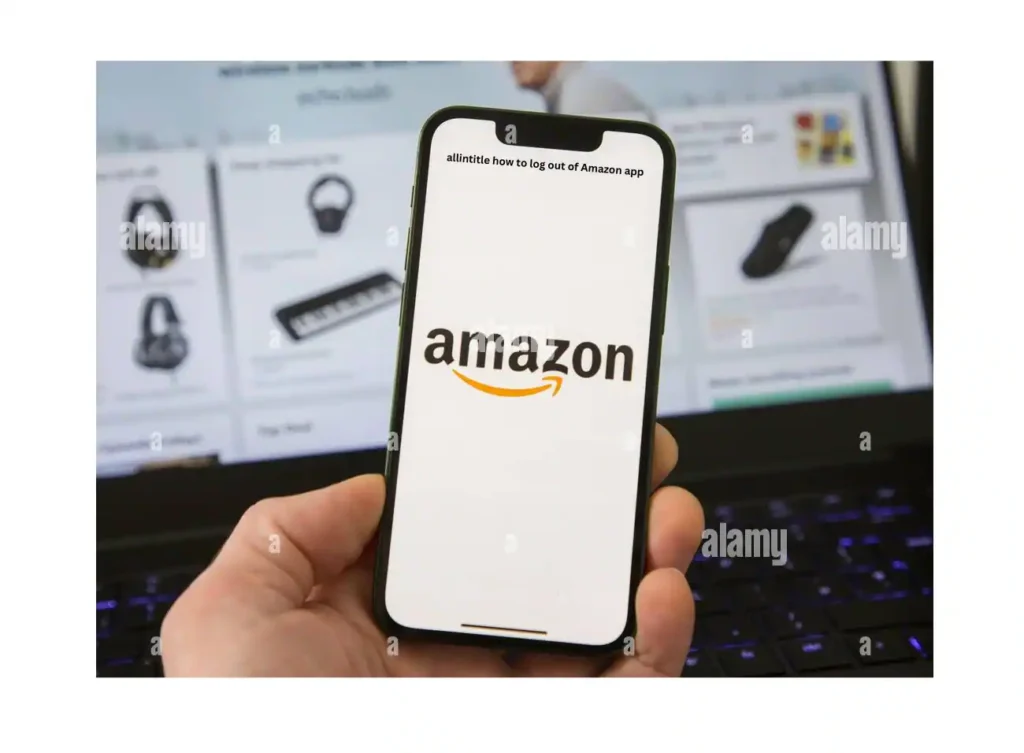 Allintitle:How to log out of Amazon app